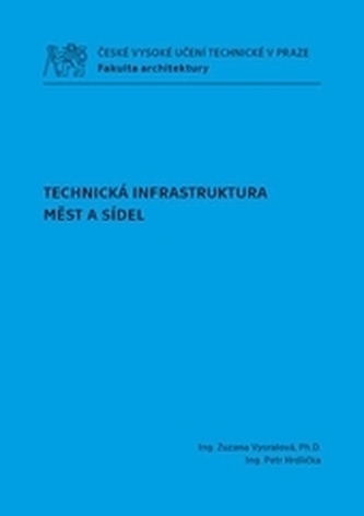 Technická infrastruktura měst a sídel