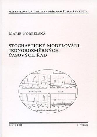 Stochistické modelování jednorozměrných časových řad
