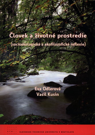 Človek a životné prostredie Človek a životné prostredie