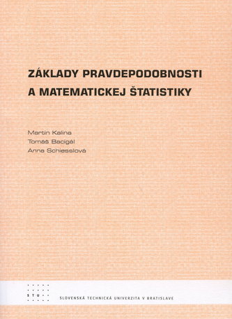 Základy pravdepodobnosti a matematickej štatistiky