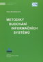 Metodiky budování informačních systémů