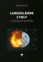 Lunisolárne cykly a mozgové porážky