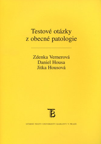 Testové otázky z obecné patologie