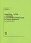 Praktická cvičení a semináře z lékařské mikrobiologie pro studující všeobecného a zubního lékařství