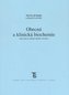 Obecná a klinická biochemie pro bakalářské obory studia