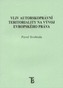 Vliv autorskoprávní teritoriality na vývoj evropského práva