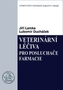 Veterinární léčiva pro posluchače farmacie