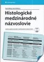 Histologické medzinárodné názvoslovie + CD