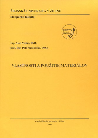 Vlastnosti a použitie materiálov