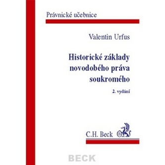 Historické základy novodobého práva soukromého