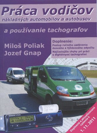 Práca vodičov nákladných automobilov a autobusov a používanie tachografov