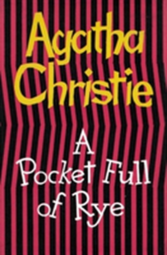 A Pocket Full of Rye