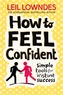 How to Feel Confident