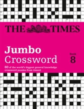 The Times 2 Jumbo Crossword Book 8