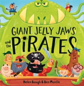 Giant Jelly Jaws and The Pirates