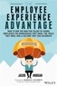The Employee Experience Advantage
