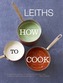Leiths How to Cook