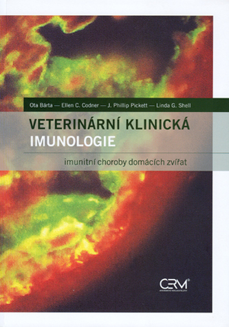 Veterinární klinická imunologie (Imunitní choroby domácích zvířat) Veterinární klinická imunologie (Imunitní choroby domácích zvířat)