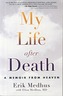 My Life After Death