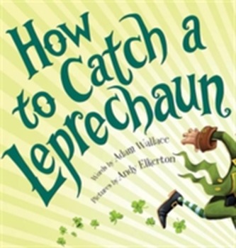How to Catch a Leprechaun
