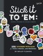 Stick it to 'Em: Playful Stickers to Color & Create