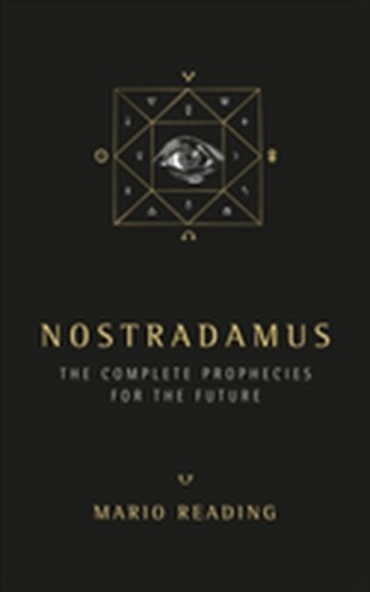 Nostradamus: The Complete Prophecies for The Future