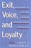 Exit, Voice and Loyalty