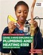 The City & Guilds Textbook: Level 3 NVQ Diploma in Plumbing and Heating 6189 Units 301, 304 and 305