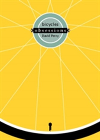 Obsessions: Bicycles
