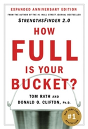 How Full Is Your Bucket? Anniversary Edition