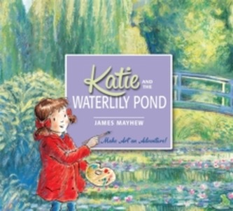 Katie: Katie and the Waterlily Pond