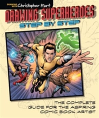 Drawing Superheroes Step by Step