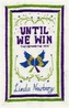 Until We Win