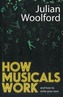 How Musicals Work