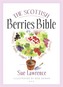 The Scottish Berries Bible