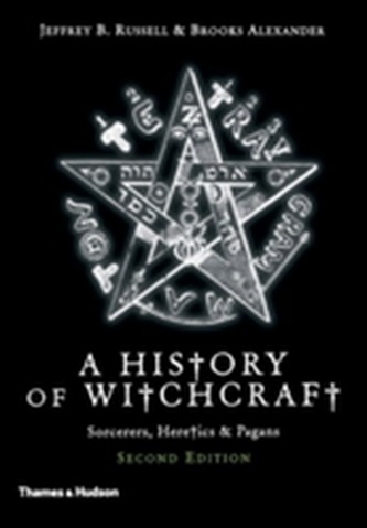 New History of Witchcraft: Sorcerers, Heretics and Pagans