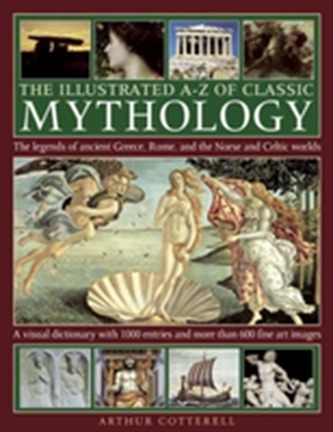 Illustrated A-Z of Classic Mythology