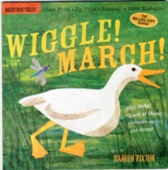 Indestructibles Wiggle! March!