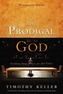 The Prodigal God Discussion Guide