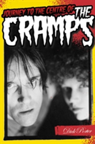 Journey to the Centre of the Cramps