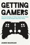 Getting Gamers