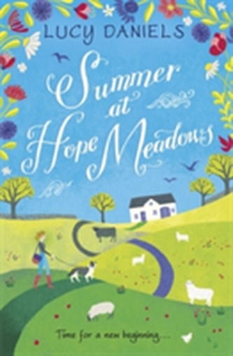 Summer at Hope Meadows: the perfect feel-good summer read!