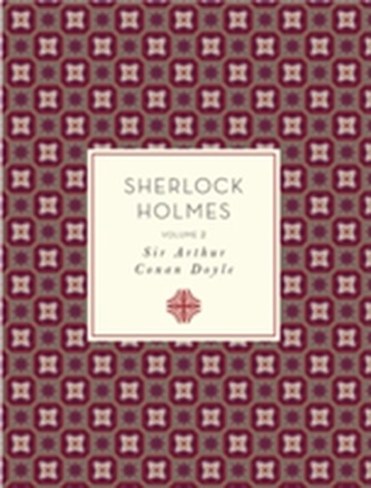 Sherlock Holmes: Volume 2