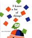 I Know a Lot of Things