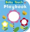 Baby Touch: Playbook