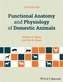 Functional Anatomy and Physiology of Domestic Animals