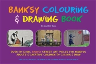 Banksy Colouring & Drawing Book