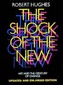 Shock of the New: Art and the Century of Change