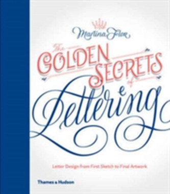 The Golden Secrets of Lettering