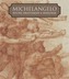 Michelangelo - Divine Draftsman and Designer